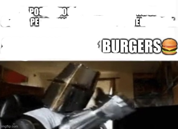 repost for burgher | image tagged in repost for burgher | made w/ Imgflip meme maker