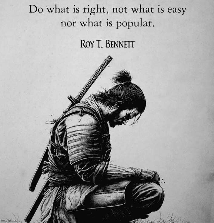 Do the right thing for people even if it hurts their feelings | image tagged in right | made w/ Imgflip meme maker