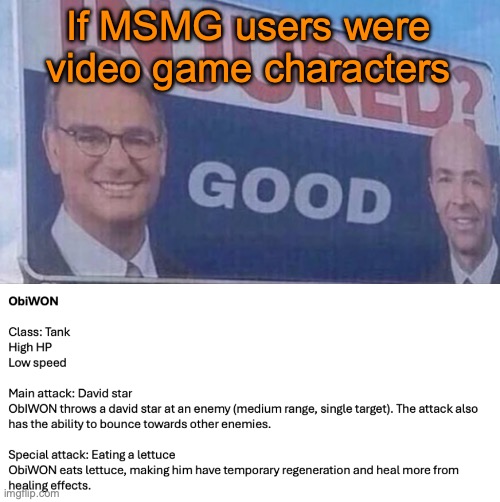 Someone help me, I'm running out of ideas on ts | If MSMG users were video game characters | image tagged in injured good announcement | made w/ Imgflip meme maker