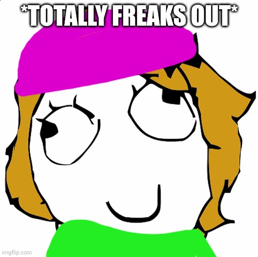 Deep Peg | *TOTALLY FREAKS OUT* | image tagged in derpina_happy,pbs kids | made w/ Imgflip meme maker