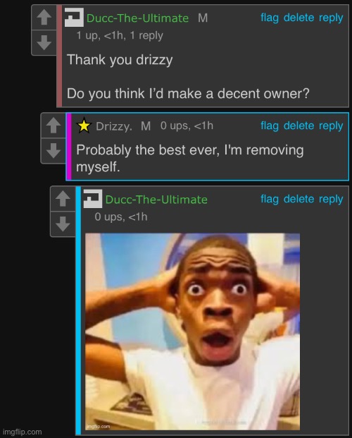 DRIZZY REMOVES HIS OWN OWNERSHIP CONFIRMED!?!? (Probably a /j) | made w/ Imgflip meme maker
