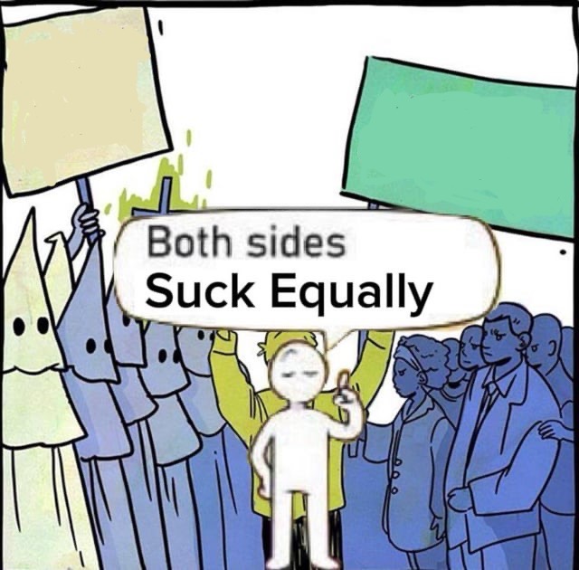centrist both sides suck Blank Meme Template