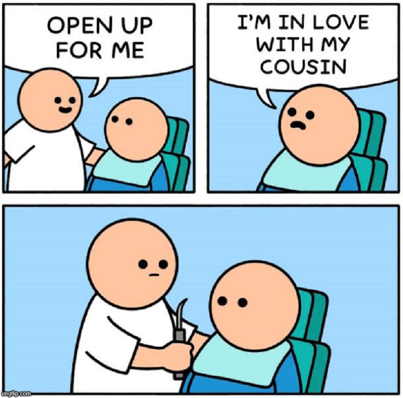 Opened up too much | image tagged in comics/cartoons | made w/ Imgflip meme maker