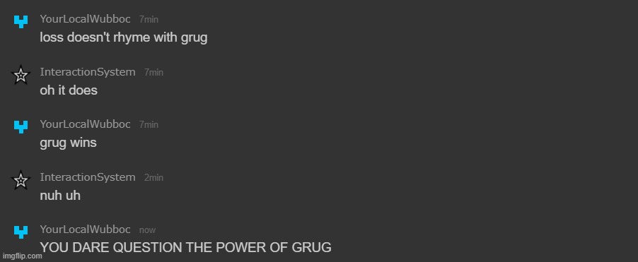 She questioned the power of grug... | made w/ Imgflip meme maker