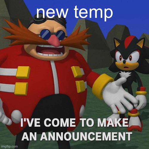 yes it’s ai | new temp | image tagged in thy announcement | made w/ Imgflip meme maker