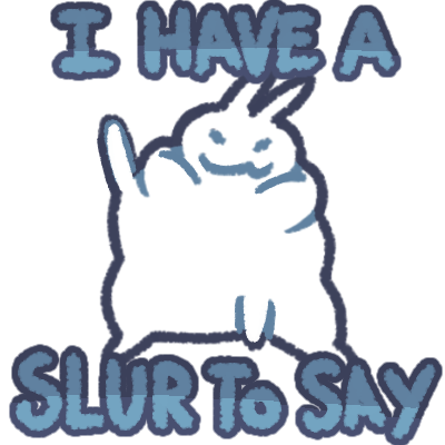 High Quality I have a slur to say (by vhsrot) Blank Meme Template