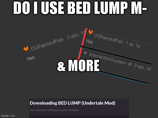 ok then. | DO I USE BED LUMP M-; & MORE | made w/ Imgflip meme maker