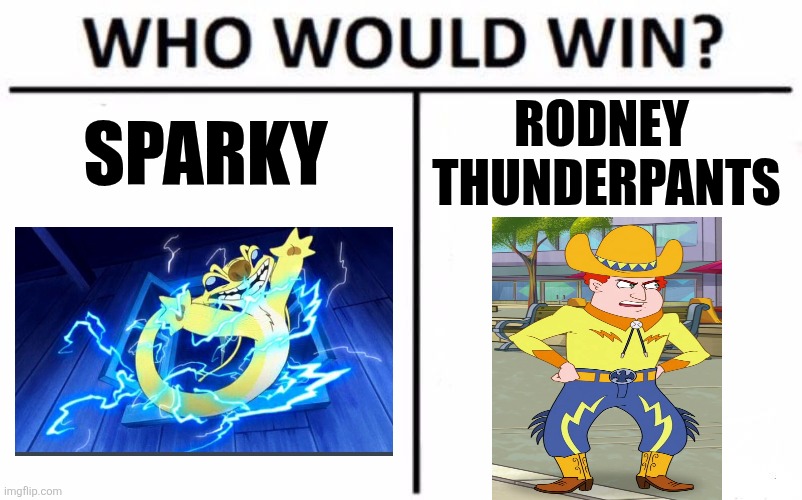 Sparky vs Rodney | SPARKY; RODNEY 
THUNDERPANTS | image tagged in memes,who would win,jpfan102504,lilo and stitch,hamster and gretel | made w/ Imgflip meme maker
