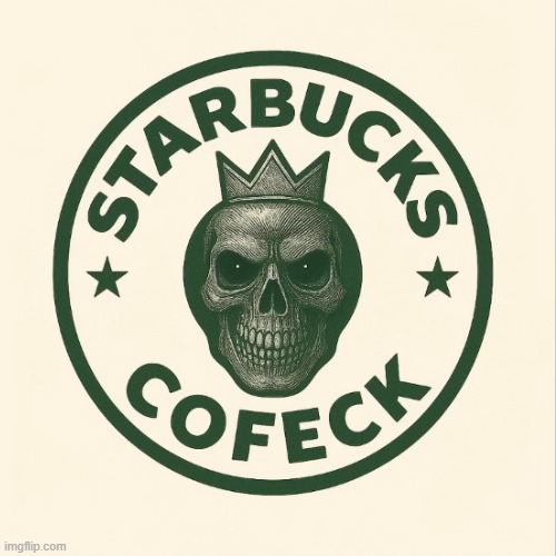 new starbucks logo real | image tagged in starbucks,meme | made w/ Imgflip meme maker