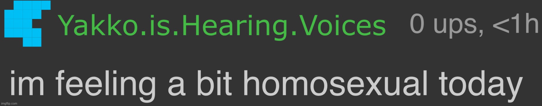 im feeling a bit homosexual today | image tagged in im feeling a bit homosexual today | made w/ Imgflip meme maker