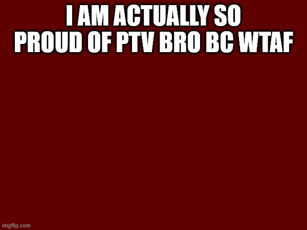 T^T | I AM ACTUALLY SO PROUD OF PTV BRO BC WTAF | image tagged in proud,pierce the veil,ptv,vic fuentes,tony perry,jaime preciado | made w/ Imgflip meme maker