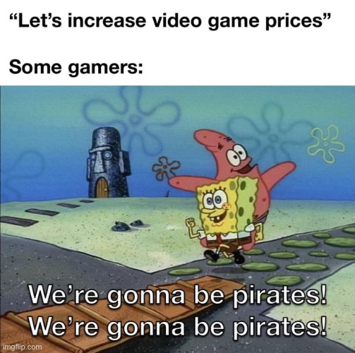 “Yo ho ho! Feedle dee dee! Do what you want because a pirate is free! | image tagged in memes,funny,pirate,spongebob | made w/ Imgflip meme maker