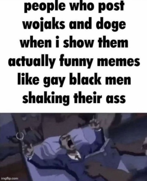 Laugh | image tagged in memes,repost,stolen,im gonna cum | made w/ Imgflip meme maker