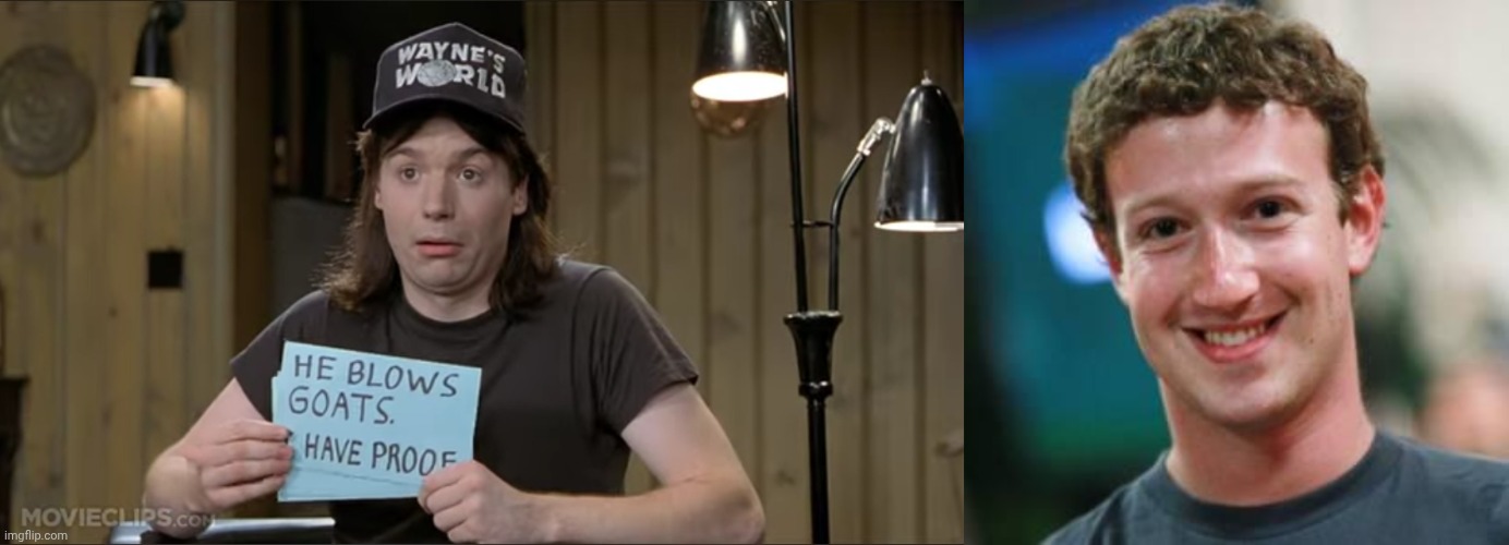 Terms of Suck-this | image tagged in wayne's world,mark zuckerberg | made w/ Imgflip meme maker