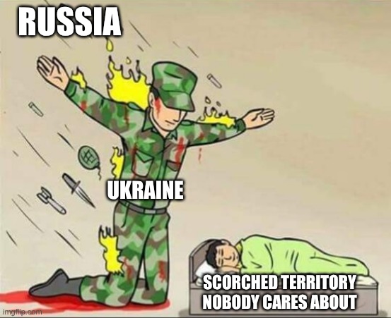 Soldier protecting sleeping child | RUSSIA; UKRAINE; SCORCHED TERRITORY NOBODY CARES ABOUT | image tagged in soldier protecting sleeping child | made w/ Imgflip meme maker