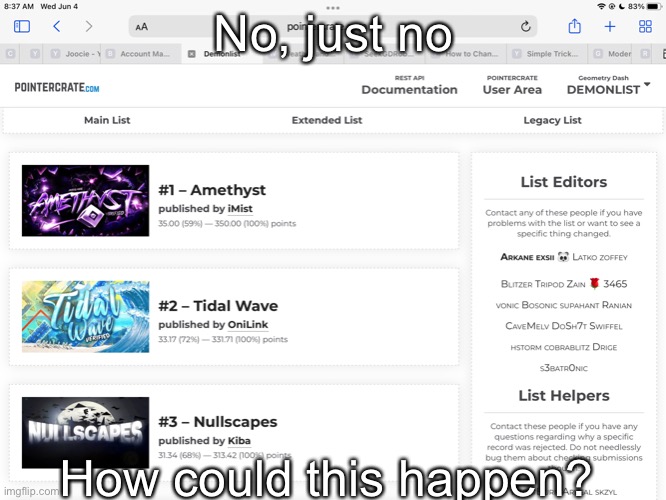 No. | No, just no; How could this happen? | image tagged in geometry dash | made w/ Imgflip meme maker