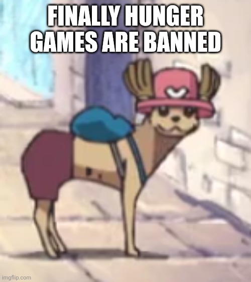 FINALLY HUNGER GAMES ARE BANNED | made w/ Imgflip meme maker