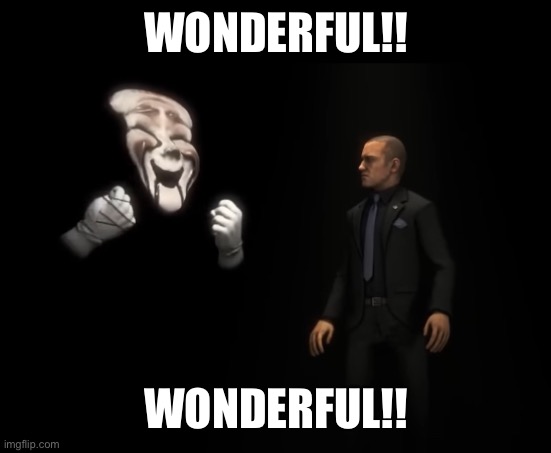 WONDERFUL!! WONDERFUL!! | made w/ Imgflip meme maker