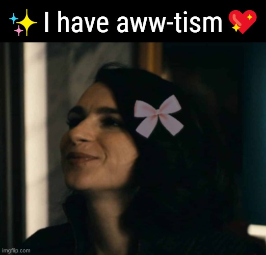 I'm a silly goose lel | ✨I have aww-tism💖 | image tagged in stormfront being adorable,memez,memeus,autism | made w/ Imgflip meme maker
