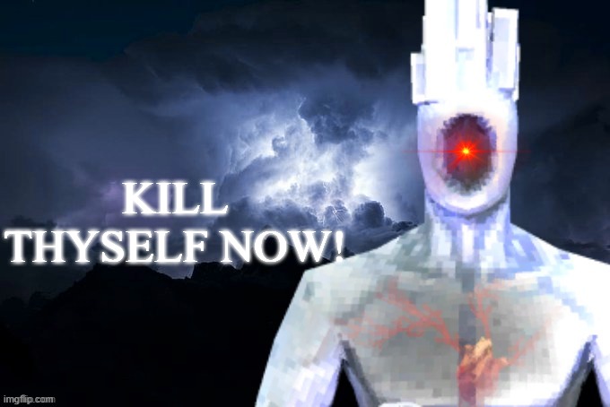 Low Tier Minos Prime | KILL THYSELF NOW! | image tagged in low tier minos prime | made w/ Imgflip meme maker