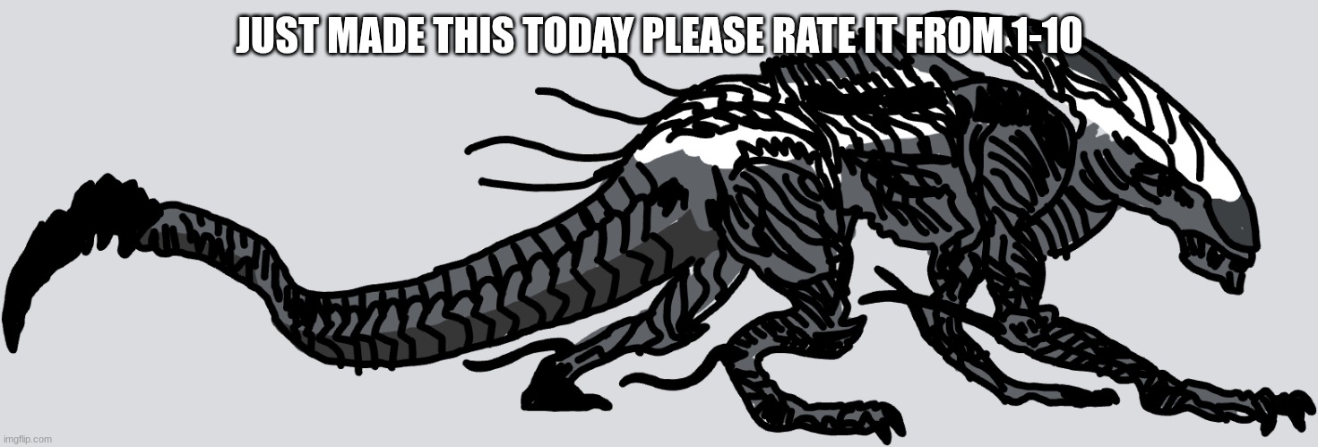 JUST MADE THIS TODAY PLEASE RATE IT FROM 1-10 | made w/ Imgflip meme maker