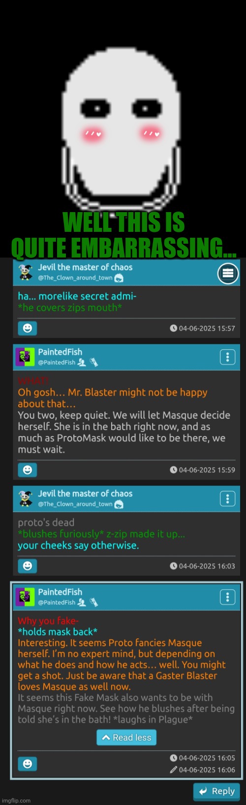 I SMELL LOOOOOOORE | WELL THIS IS QUITE EMBARRASSING... | image tagged in sans tag of topic | made w/ Imgflip meme maker