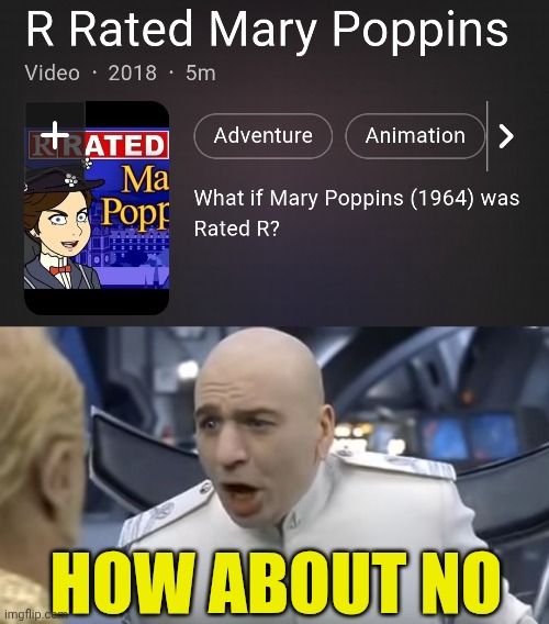 Found this on IMDb .__. | HOW ABOUT NO | image tagged in how about no | made w/ Imgflip meme maker