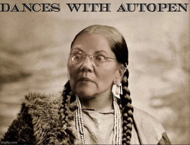 Autopen | image tagged in political,reposts | made w/ Imgflip meme maker