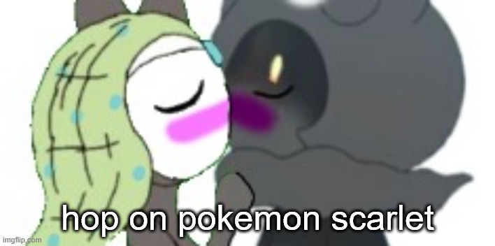 hop on pokemon scarlet | made w/ Imgflip meme maker
