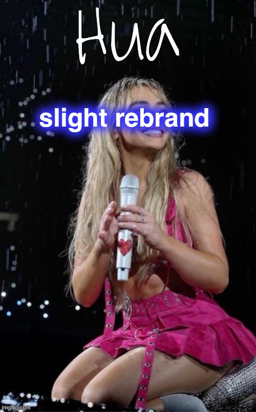 slight rebrand | image tagged in hua temp | made w/ Imgflip meme maker