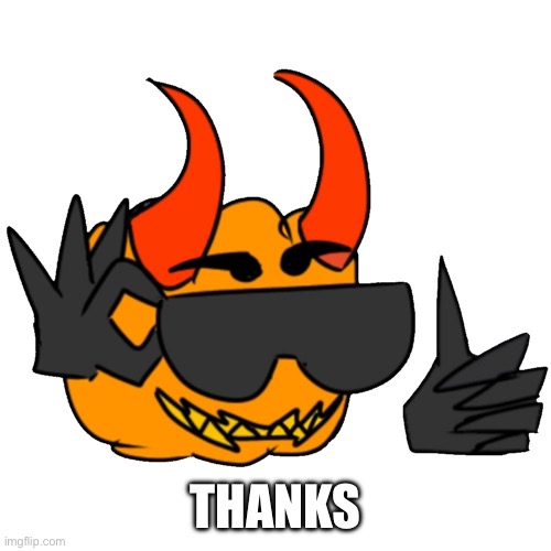 Cool Darkuun | THANKS | image tagged in cool darkuun | made w/ Imgflip meme maker