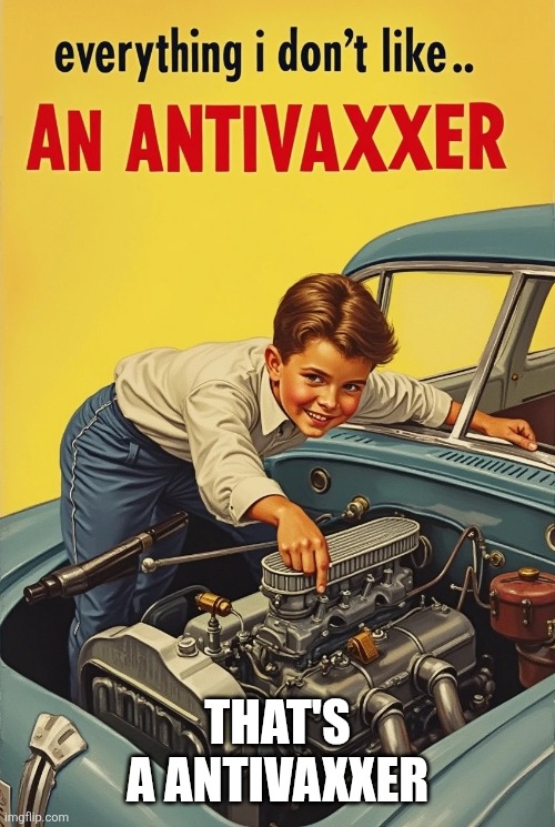 Everything antivaxxer | THAT'S A ANTIVAXXER | image tagged in everything antivaxxer | made w/ Imgflip meme maker