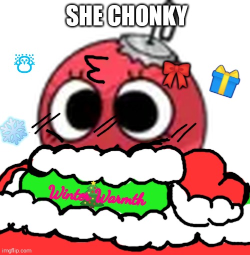 Bobette But Chonky (Blook Dared Me To Draw This lmao) | SHE CHONKY; ☃; 🎀; 🎁; ❄; Winter Warmth; 🎄 | image tagged in bobette,chubby,chonky,big belly | made w/ Imgflip meme maker
