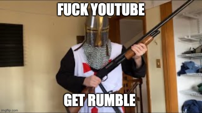 Bread Boys Shotgun | FUCK YOUTUBE GET RUMBLE | image tagged in bread boys shotgun | made w/ Imgflip meme maker