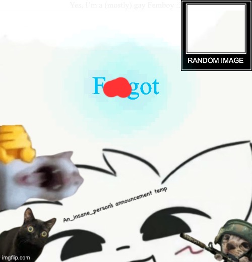 My lil announcement | Forgot | image tagged in my lil announcement | made w/ Imgflip meme maker
