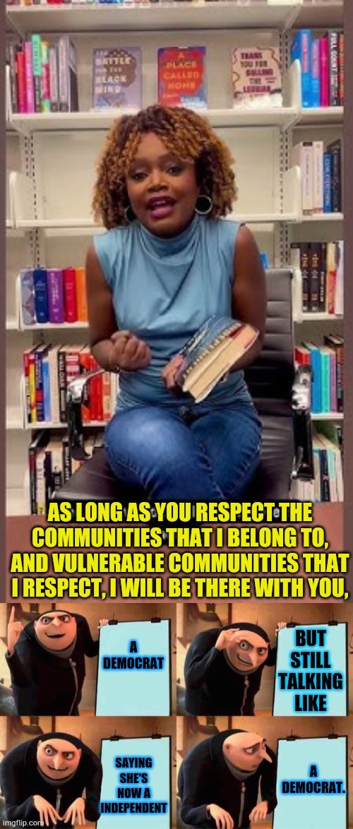 The Grifter... | image tagged in memes,politics,independent,still,talking,democrat | made w/ Imgflip meme maker