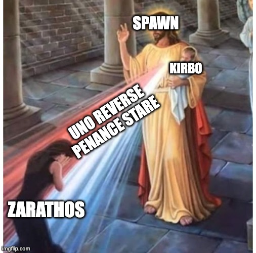 Jesus blessing from the heart | SPAWN; KIRBO; UNO REVERSE PENANCE STARE; ZARATHOS | image tagged in jesus blessing from the heart,kirbo,spawn,ghost rider,death battle | made w/ Imgflip meme maker