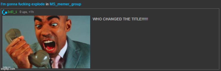 new temp | image tagged in who changed the | made w/ Imgflip meme maker