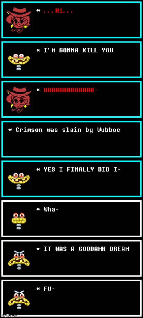 Wubboc's Dream (Undertale Season 2, Episode 1) | made w/ Imgflip meme maker