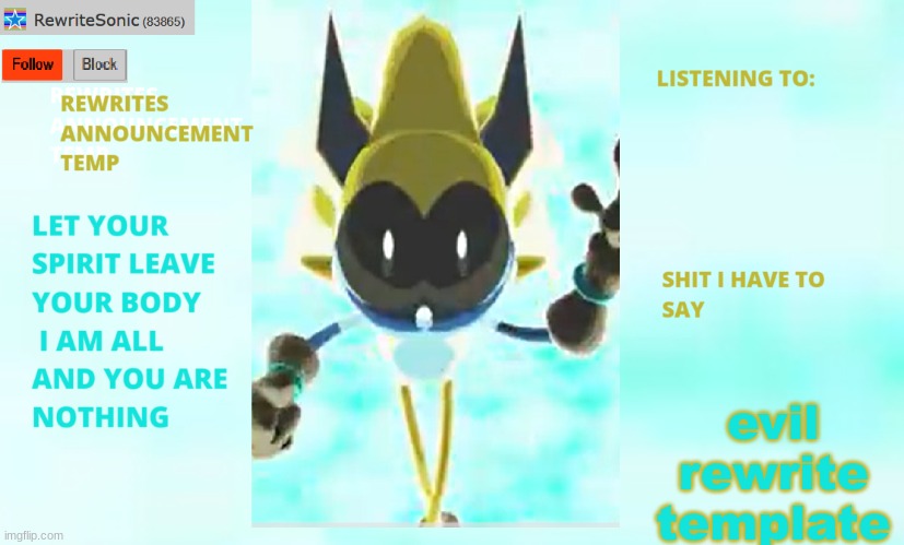 evil rewrite announcement temp | evil rewrite template | image tagged in evil rewrite announcement temp | made w/ Imgflip meme maker