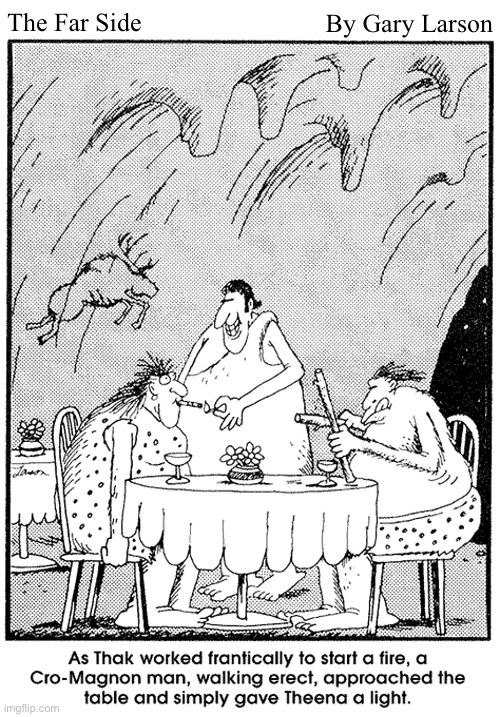 By Gary Larson; The Far Side | image tagged in comics,the far side,cavemen | made w/ Imgflip meme maker