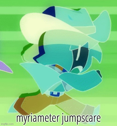 jog | myriameter jumpscare | image tagged in jog | made w/ Imgflip meme maker
