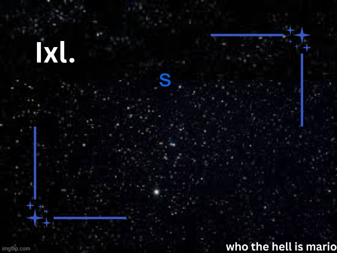 s | s | image tagged in ixl temp | made w/ Imgflip meme maker