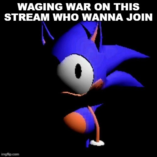 link in comments | WAGING WAR ON THIS STREAM WHO WANNA JOIN | image tagged in rewrite | made w/ Imgflip meme maker