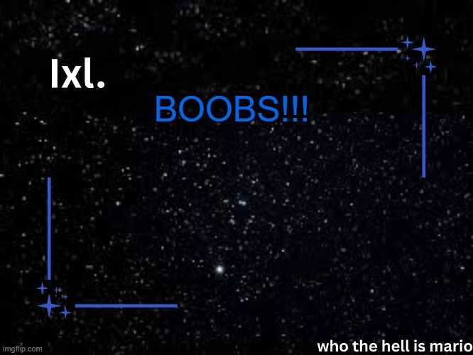 Ixl temp | BOOBS!!! | image tagged in ixl temp | made w/ Imgflip meme maker