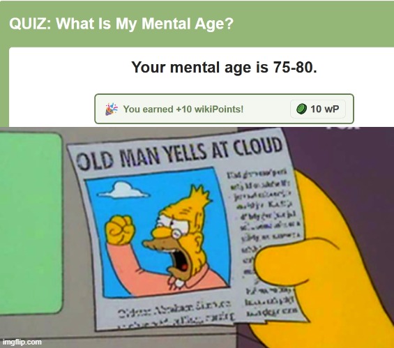 wow i am an unc fr | image tagged in old man yells at cloud | made w/ Imgflip meme maker