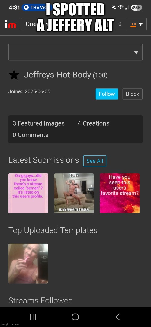 JEFFERY ALT SPOTTED | I SPOTTED A JEFFERY ALT | image tagged in pluh | made w/ Imgflip meme maker