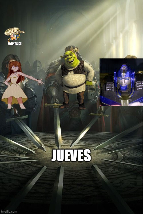 Jueves | JUEVES | image tagged in knights of the round table | made w/ Imgflip meme maker