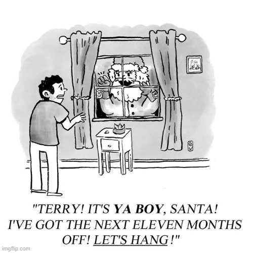 Ya Boy Santa | image tagged in comics | made w/ Imgflip meme maker