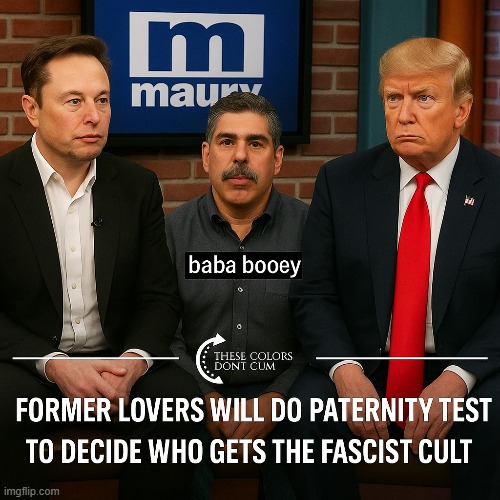 Honeymoon is over! | image tagged in baba booey,musk,trump | made w/ Imgflip meme maker